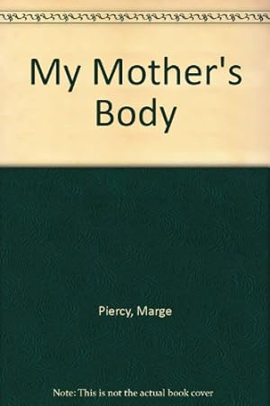 Seller image for My Mother's Body (Pandora Press poetry) for sale by WeBuyBooks 2