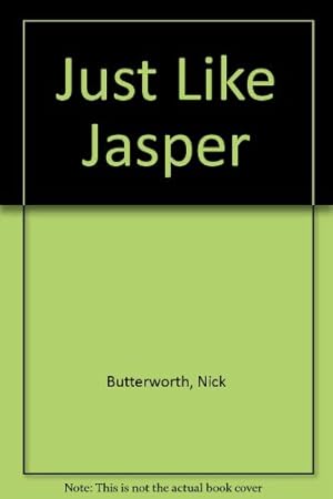 Imagen del vendedor de Just Like Jasper a la venta por WeBuyBooks 2