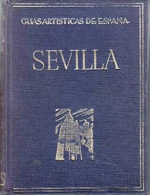 Seller image for Gua artstica de Sevilla. for sale by Librera y Editorial Renacimiento, S.A.
