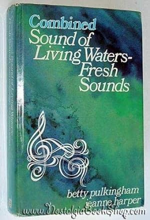 Seller image for Sound of Living Waters for sale by WeBuyBooks 2