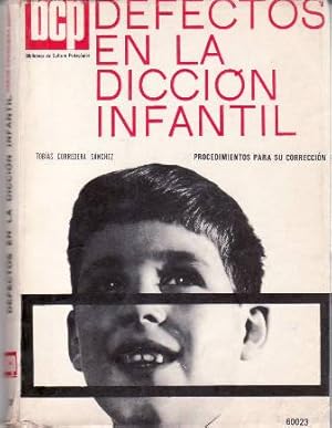 Seller image for Defectos en la diccin infantil. Procedimientos para su correccin. for sale by Librera y Editorial Renacimiento, S.A.