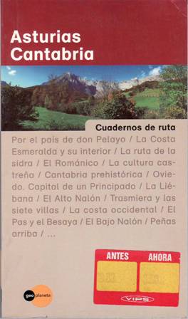 Bild des Verkufers fr Cuadernos de Ruta: Asturias / Cantabria. Por el pas de Don Pelayo, la Costa Esmeralda. La ruta de la sidra, el Romnico, La cultura castrea, Cantabria prehistrica, Oviedo, capital de un principado, La libana, El Alto Naln, Trasmiera y las siete villas, La costa occidental, El Pas y el Besaya, El Bajo Naln, Peas arriba. Ms de 300 fotos a color. 13 rutas por Asturias. 14 rutas por Cantabria. Mapa de carreteras y planos de las principales ciudades. Informacin prctica de inters. zum Verkauf von Librera y Editorial Renacimiento, S.A.