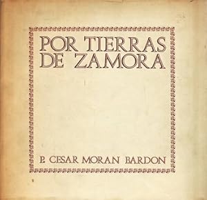 Imagen del vendedor de Por tierras de Zamora. a la venta por Librera y Editorial Renacimiento, S.A.