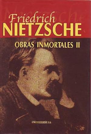 Imagen del vendedor de Obras inmortales. 4 Tomos. Tomo I: Crnica biogrfica. Crnica Wagneriana. Crnica bibliogrfica. El viajero y su sombra. La Gaya ciencia. El anticristo. Tomo II: As hablaba Zaratrustra. Ms all del bien y del mal. Tomo III: Aurora. El origen de la tragedia. El crepsculo de los dolos. Tomo IV: Ecce homo. Humano, demasiado humano. I y II. Opiniones y sentencias diversas. a la venta por Librera y Editorial Renacimiento, S.A.