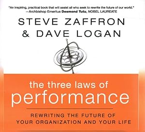 Immagine del venditore per Three Laws of Performance : Rewriting the Future of Your Organization and Your Life; Library Edition venduto da GreatBookPrices