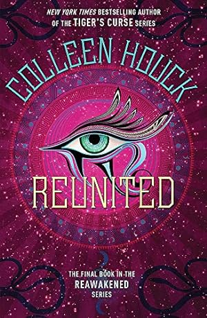 Seller image for Reunited: Book Three in the Reawakened series, filled with Egyptian mythology, intrigue and romance for sale by WeBuyBooks 2