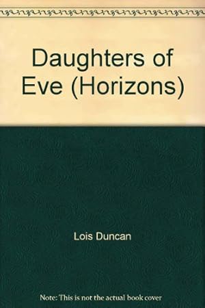 Bild des Verkufers fr Daughters of Eve (Horizons) zum Verkauf von WeBuyBooks 2