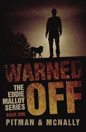 Imagen del vendedor de Warned Off: 1 (The Eddie Malloy Series) a la venta por WeBuyBooks 2