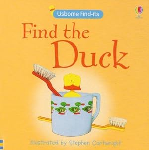 Imagen del vendedor de Find the Duck (Usborne Find It Board Books) (Find-its) a la venta por WeBuyBooks 2