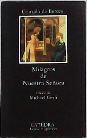 Seller image for Milagros de Nuestra Seora. Edicin de Michael Gerli. for sale by Librera y Editorial Renacimiento, S.A.