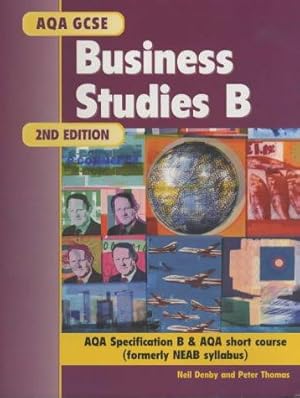 Bild des Verkufers fr AQA GCSE Business Studies B 2nd Ed zum Verkauf von WeBuyBooks 2