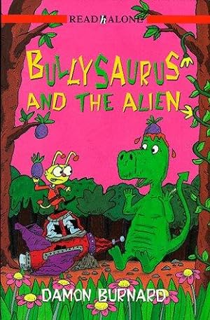 Bild des Verkufers fr Bullysaurus And The Alien: 2 (Read Alone) zum Verkauf von WeBuyBooks 2