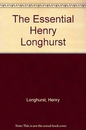 Seller image for The Essential Henry Longhurst for sale by WeBuyBooks 2