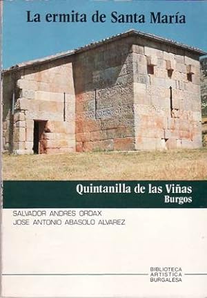 Bild des Verkufers fr La ermita de Santa Mara, Quintanilla de las Vias (Burgos). zum Verkauf von Librera y Editorial Renacimiento, S.A.