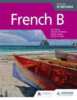 Bild des Verkufers fr French B for the IB Diploma Student Book zum Verkauf von WeBuyBooks 2