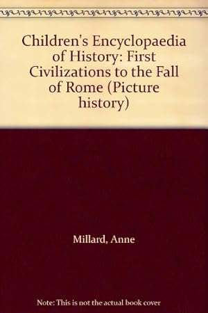 Bild des Verkufers fr First Civilizations to the Fall of Rome (Picture history) zum Verkauf von WeBuyBooks 2