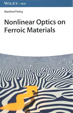 Immagine del venditore per Nonlinear Optics on Ferroic Materials venduto da GreatBookPrices