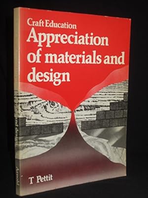 Image du vendeur pour Appreciation of Materials and Design (Craft education) mis en vente par WeBuyBooks 2