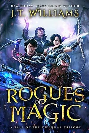 Bild des Verkufers fr Rogues of Magic: A Tale of the Dwemhar Trilogy zum Verkauf von WeBuyBooks 2