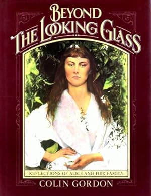 Bild des Verkufers fr Beyond the Looking Glass: Reflections of Alice and Her Family zum Verkauf von WeBuyBooks 2