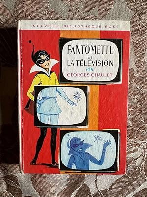 Seller image for Fantmette et la tlvision for sale by Dmons et Merveilles
