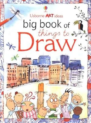 Bild des Verkufers fr Big Book of Things to Draw (Usborne Activities) zum Verkauf von WeBuyBooks 2