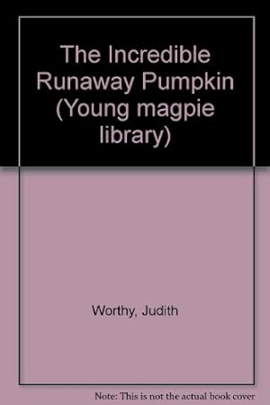 Seller image for The Incredible Runaway Pumpkin (Young magpie library) for sale by WeBuyBooks 2