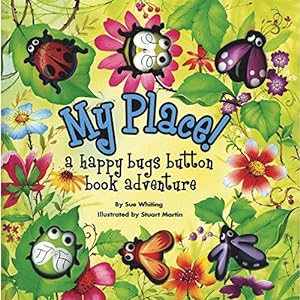 Seller image for My Place: A Happy Bugs Button Book Adventure (Button Books) for sale by WeBuyBooks 2