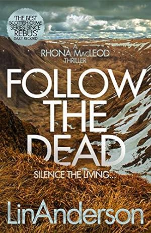 Bild des Verkufers fr Follow the Dead (Rhona MacLeod, 12) zum Verkauf von WeBuyBooks 2