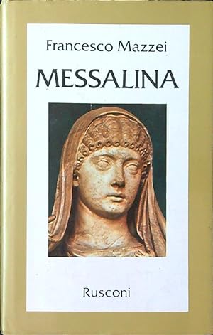 Bild des Verkufers fr Messalina zum Verkauf von Librodifaccia
