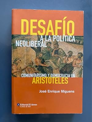 Immagine del venditore per Desafio a la Politica Neoliberal venduto da International Book Hunting