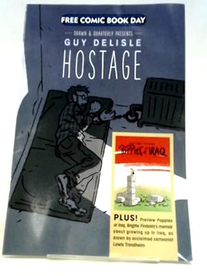 Immagine del venditore per Free Comic Book Day: Drawn & Quarterly Presents - Guy Delisle: Hostage venduto da World of Rare Books
