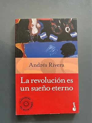 Immagine del venditore per La revolucin es un sueo eterno venduto da International Book Hunting