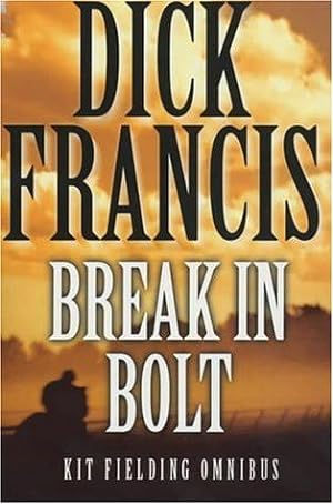 Seller image for The Kit Fielding Omnibus: Break In & Bolt for sale by WeBuyBooks 2