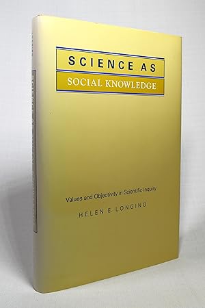 Seller image for Science as Social Knowledge: Values and Objectivity in Scientific Inquiry for sale by Lost Time Books