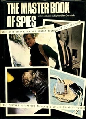 Imagen del vendedor de The Master Book of Spies: The World of Espionage, Master Spies. and How You Can Become a Spy a la venta por WeBuyBooks 2