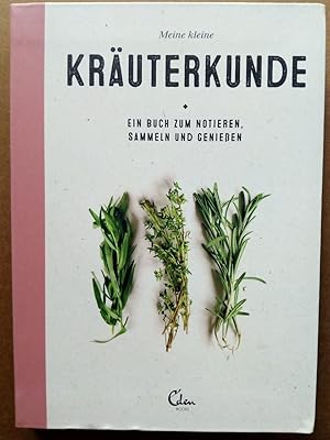 Image du vendeur pour Meine kleine Kruterkunde - Ein Buch zum Notieren, Sammeln und Genieen mis en vente par Versandantiquariat Jena