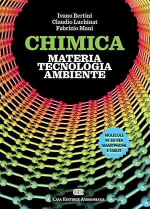 Immagine del venditore per CHIMICA: MATERIA, TECNOLOGIA, AMBIENTE. CON AGGIORNAMENTO ONLINE venduto da Librightbooks