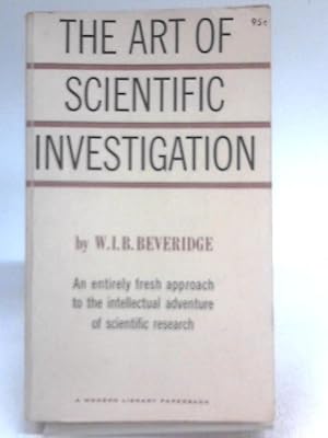 Immagine del venditore per The Art of Scientific Investigation venduto da World of Rare Books