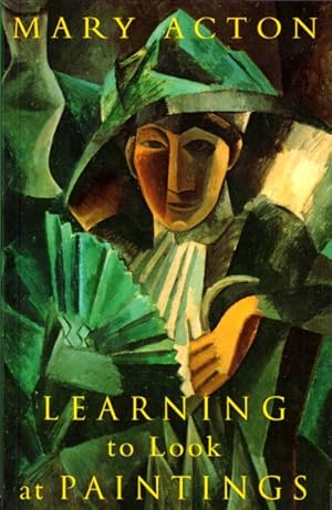 Seller image for Learning to Look at Paintings for sale by LEFT COAST BOOKS