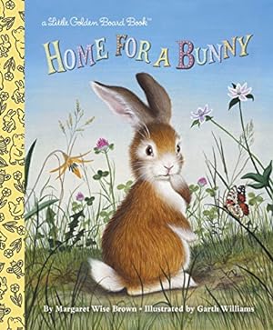 Bild des Verkufers fr Home for a Bunny (Little Golden Book Classics) (Little Golden Board Book) (Little Golden Board Books) zum Verkauf von WeBuyBooks 2