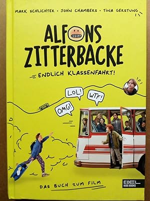 Bild des Verkufers fr Alfons Zitterbacke - Endlich Klassenfahrt! zum Verkauf von Versandantiquariat Jena