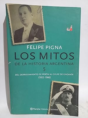 Los Mitos de la Historia Argentina 5 - Firmado y dedicado