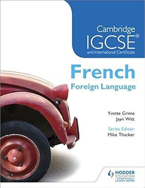 Image du vendeur pour Cambridge IGCSE and International Certificate French Foreign Language (Cambridge Igcse & International Certificate) mis en vente par WeBuyBooks 2