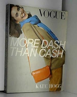Bild des Verkufers fr Vogue": More Dash Than Cash zum Verkauf von WeBuyBooks