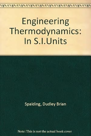 Seller image for Engineering Thermodynamics: In S.I.Units for sale by WeBuyBooks 2