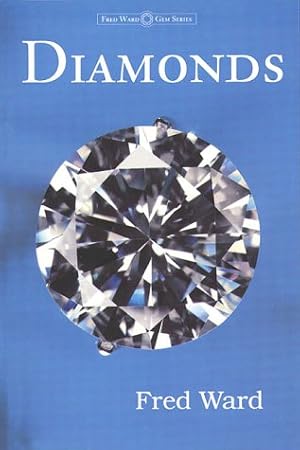 Bild des Verkufers fr Diamonds (Fred Ward's Gem Book S.) zum Verkauf von WeBuyBooks 2