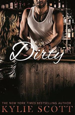 Bild des Verkufers fr Dirty (Dive Bar, 1) zum Verkauf von WeBuyBooks 2