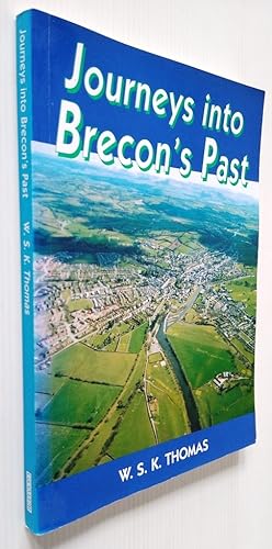 Journeys into Brecon's Past