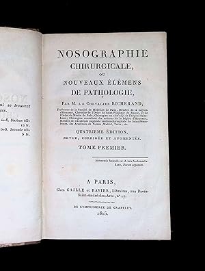 Imagen del vendedor de Nosographie chirurgicale, ou nouveaux lmens de pathologie. Tome 1 a la venta por LibrairieLaLettre2